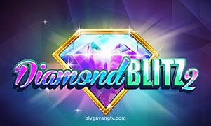 Diamond Blitz 2 tại blvgavangtv